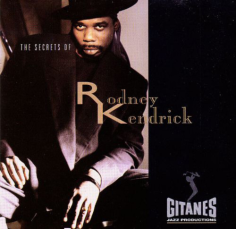 The Secrets Of Rodney Kendrick